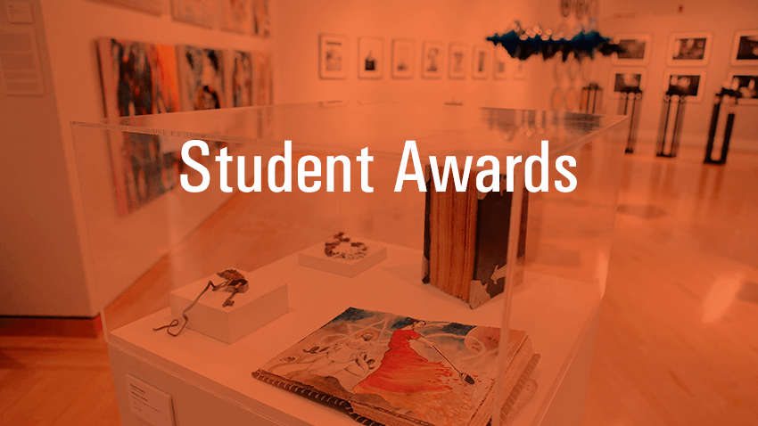 Image of art gallery with the words "Student Awards"