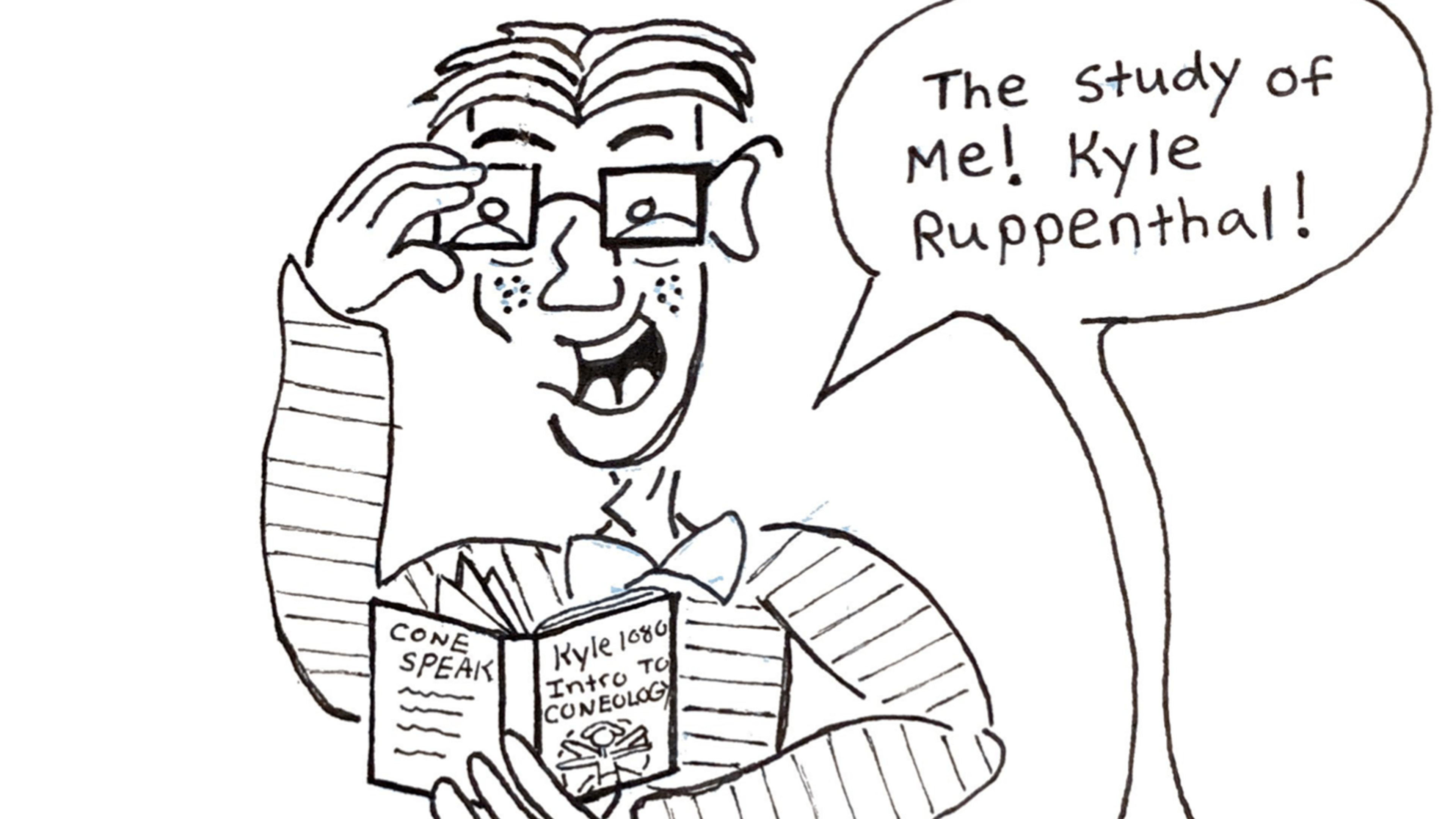 First page of kyle's comic. Contains a drawing of himself and the text "the study of me! kyle ruppenthal!" in a speech bubble
